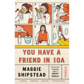 You Have a Friend in 10a: Stories