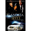 Gangsta Shyt: Ride, Kill or Die Trying