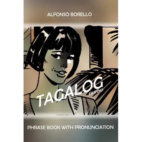 Tagalog Filipino Phrase Book with Pronunciation