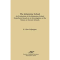 The Johannine School: An Evaluation of the Johannine-School Hypothesis Based on an Investigation of the Nature of Ancient Schools