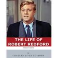 American Legends: The Life of Robert Redford