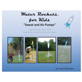 Water Rockets, for Kids