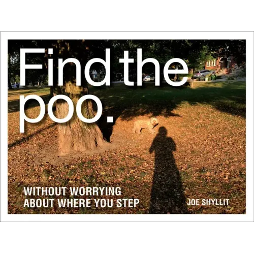 Find the Poo: Without Worrying about Where You Step
