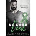No Good Deed