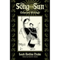 The Song of the Sun: Collected Writings