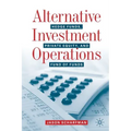 Alternative Investment Operations: Hedge Funds, Private Equity, and Fund of Funds