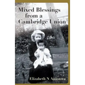 Mixed Blessings from a Cambridge Union