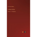 Le Morte d'Arthur: Volume 1 - in large print