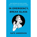 In Emergency, Break Glass: What Nietzsche Can Teach Us about Joyful Living in a Tech-Saturated World