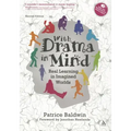With Drama in Mind: Real Learning in Imagined Worlds