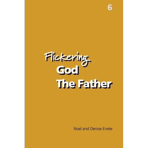 Flickering God The Father