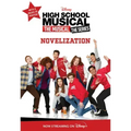 High School Musical: The Musical: The Series: Novelization