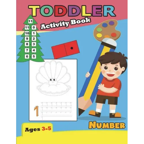 Activity Book Toddler Number Ages 3-5: For Kindergarten