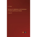 The Ruins; Or, Meditation on the Revolutions of Empires and the Law of Nature: in large print
