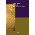 Scribal Habits in Early Greek New Testament Papyri