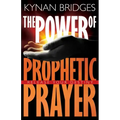 The Power of Prophetic Prayer: Release Your Destiny