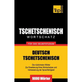 Tschetschenischer Wortschatz für das Selbststudium - 9000 Wörter