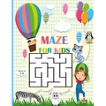 Mazes For Kids Ages 4-8: fun maze activity book for kids, kindergraten ages 4-6,6-8 - 3 Difficulty levels of learning activities, workbook for