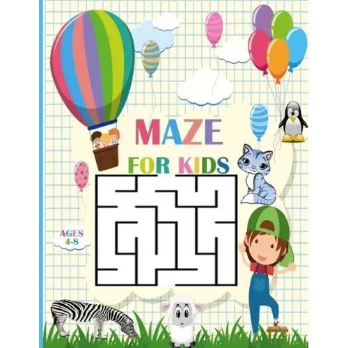 Mazes For Kids Ages 4-8: fun maze activity book for kids, kindergraten ages 4-6,6-8 - 3 Difficulty levels of learning activities, workbook for