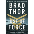 Use of Force: A Thriller