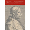 Aquinas the Augustinian