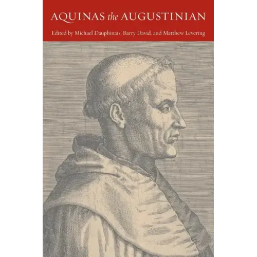 Aquinas the Augustinian