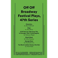 Off Off Broadway Festival Plays, 47th Series