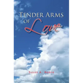 Tender Arms of Love