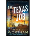 The Texas Job