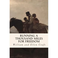 Running a Thousand Miles for Freedom