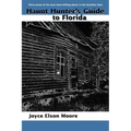 Haunt Hunter's Guide to Florida
