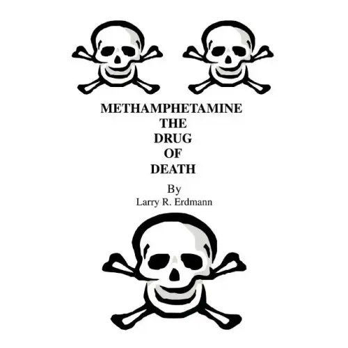 Methamphetamine The Drug Of Death