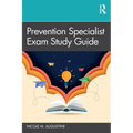 Prevention Specialist Exam Study Guide