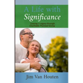 A Life With Significance: Leaving a Legacy Through Charitable Planned Giving