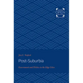 Post-Suburbia: Government and Politics in the Edge Cities