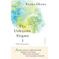 The Unknown Stigma 3