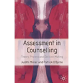 Assessment in Counselling: Theory, Process and Decision-Making