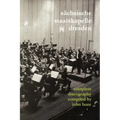 Sachsische Staatskapelle Dresden. Complete Discography. [2002] (Sachsische Staatskapelle).