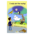 I really don't like reading!