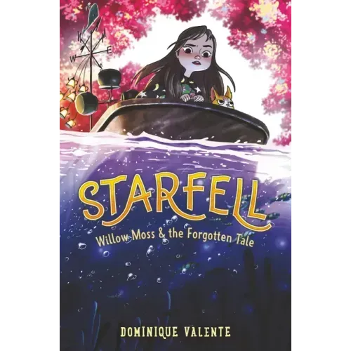 Starfell #2: Willow Moss & the Forgotten Tale