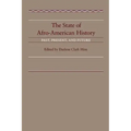 The State of Afro-American History: Past, Present, Future