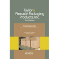 Taylor V. Pinnacle Packaging Products, Inc.: Trial Materials
