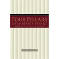 Four Pillars of a Man's Heart: Bringing Strength Into Balance