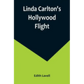 Linda Carlton's Hollywood Flight