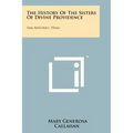 The History of the Sisters of Divine Providence: San Antonio, Texas