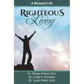 Righteous Living: A Blessed Life