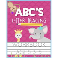 ABC's Letter Tracing Workbook Ages 3-5: Kids Activity Book to Practice Writing Alphabet