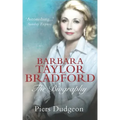 Barbara Taylor Bradford: The Biography