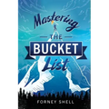 Mastering the Bucket List: From Planning to Action