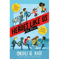 Heroes Like Us: Two Stories: The Day We Met the Queen; The Great Food Bank Heist